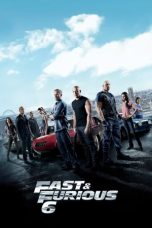 Nonton Film Fast & Furious 6 (2013) Terbaru