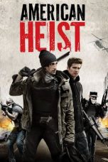 Nonton Film American Heist (2014) Terbaru