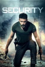 Nonton Film Security (2017) Terbaru