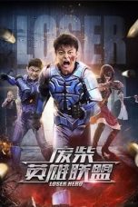 Nonton Film Loser Hero (2017) Terbaru