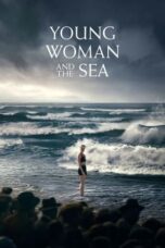 Nonton Film Young Woman and the Sea (2024) Terbaru