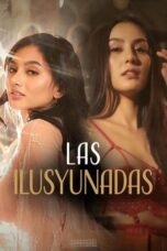 Nonton Film Las Ilusyunadas (2025) Terbaru