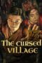 Nonton Film The Cursed Village (2025) Terbaru