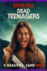 Nonton Film Dead Teenagers (2024) Terbaru