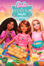 Nonton Film Barbie & Teresa: Recipe for Friendship (2025) Terbaru